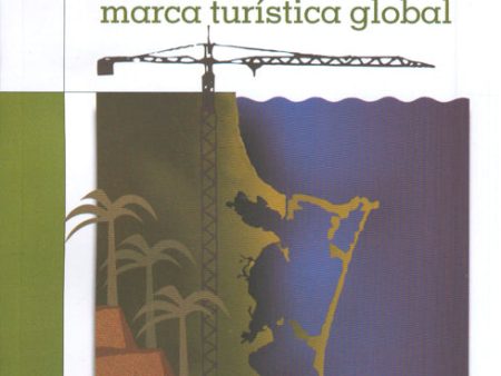 Cancún: Los avatares de una marca turística global - Macías Richard Carlos; Pérez Aguilar Raúl Arístides Online Sale