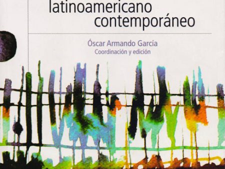 Antología didáctica del teatro latinoamericano contemporáneo - García, Oscar Armando (Coord. Y Edición) For Cheap