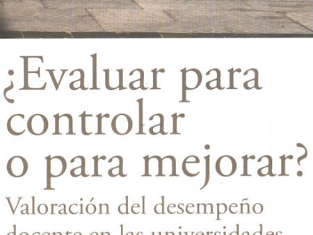 ¿Evaluar para controlar o para mejorar? Valoración del desempeño docente en las universidades. - Mario Rueda Beltrán Cheap