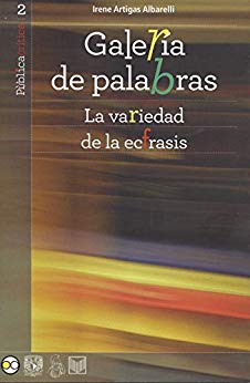 Galería de palabras. La variedad de la ecfrasis - Irene Artigas Albarelli For Discount