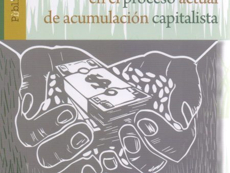 El despojo y la apropiación de recursos naturales - Ortega Herrera, José Manuel y Pérez Martín, María Ángeles For Sale