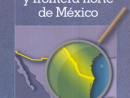 Historia, región y frontera norte de México - Gerardo Lara Cisneros Discount