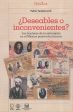 ¿Deseables o inconvenientes? Las fronteras de la Extranjería en el México posrevolucionario - Yankelevich, Pablo Online Hot Sale