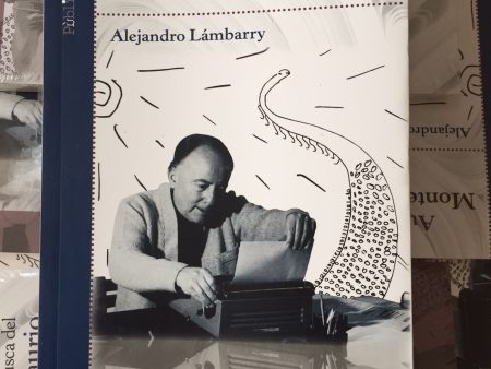 Augusto Monterroso, en Busca del Dinosaurio - Lámbarry, Alejandro Hot on Sale